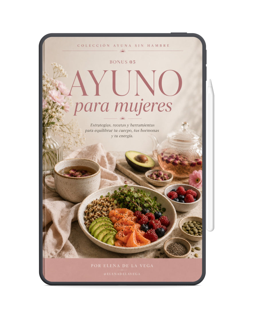 Ayuno para Mujeres: Protocolo hormonal y recetas