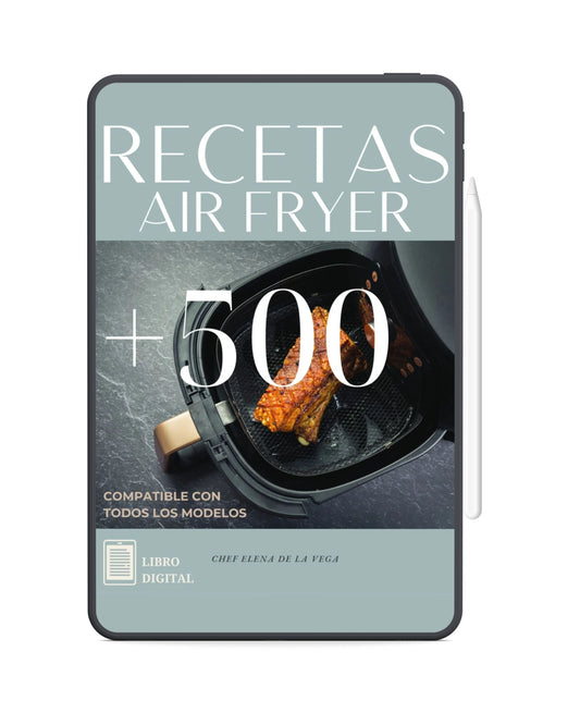 +500 RECETAS DIGITALES AirFryer