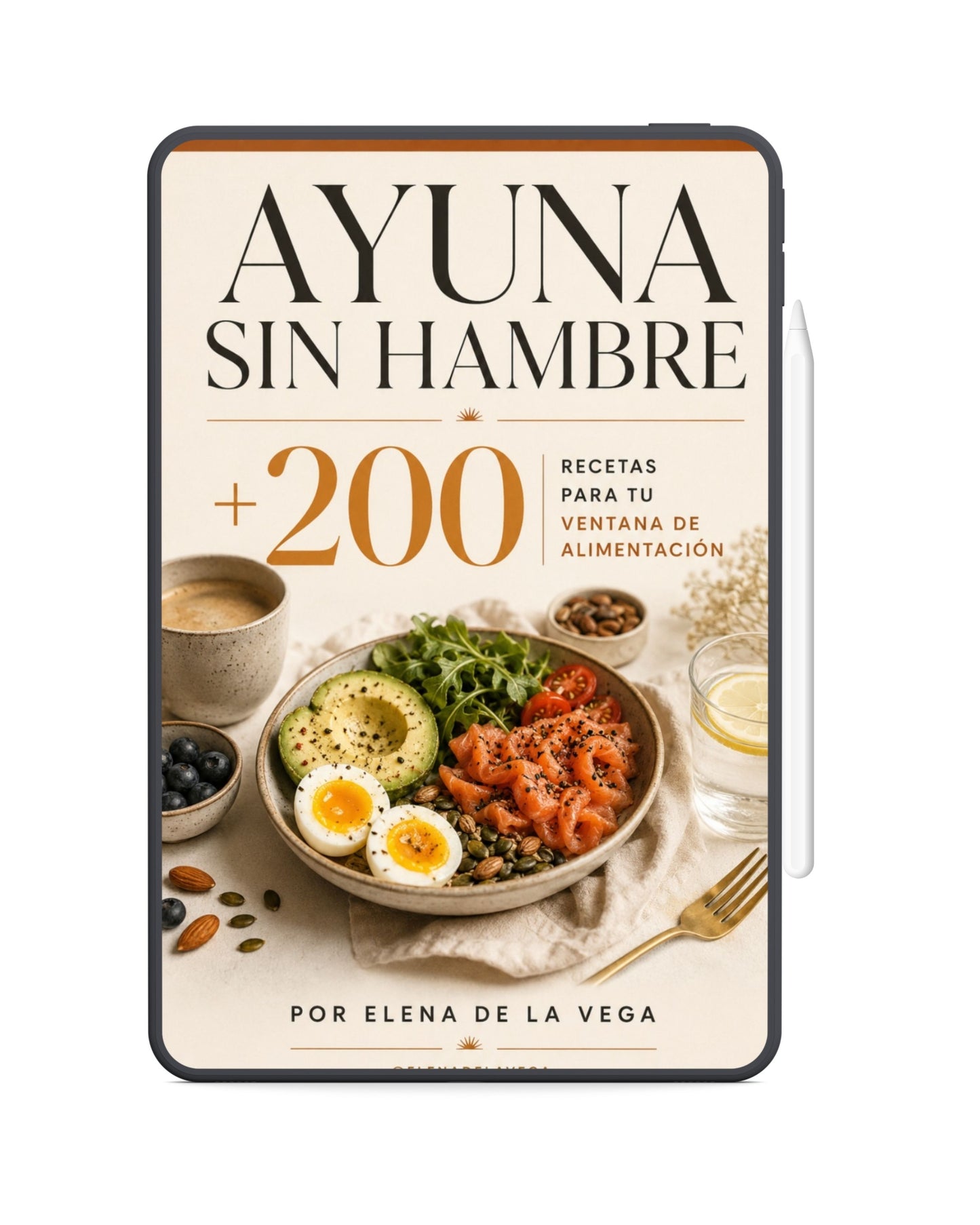 Ayuna sin Hambre: La Guía Completa del Ayuno Intermitente