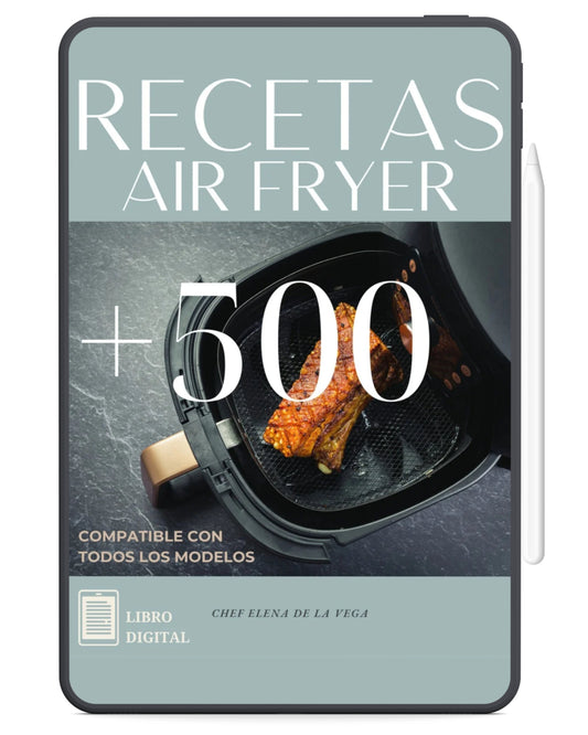 +500 RECETAS DIGITALES AirFryer